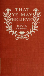 That ye may believe : the argument of Saint John's Gospel_cover