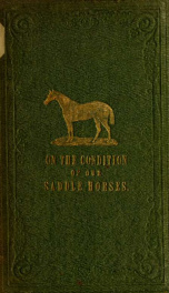 On the deteriorated condition of our saddle horses : the causes and the remedy_cover