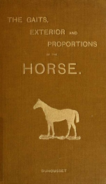 The gaits, exterior and proportions of the horse_cover