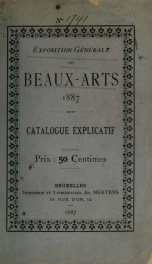 Exposition générale des beaux-arts : catalogue explicatif 1887_cover