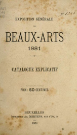 Exposition générale des beaux-arts : catalogue explicatif 1881_cover