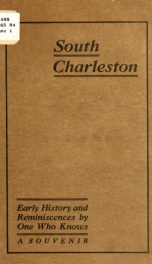 Sketches of South Charleston, Ohio; reminiscences of early scenes, anecdotes and facts about early residents_cover