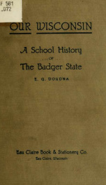 Our Wisconsin; a school history of the Badger state_cover