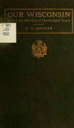 Our Wisconsin, a school history of the Badger state_cover