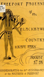 The Freeport pageant of the Black Hawk country_cover