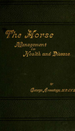 The horse : its varieties and management in health and disease_cover