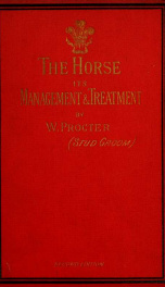 The management and treatment of the horse in the stable, field, and on the road_cover