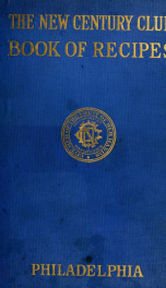 The Philadelphia New century club book of recipes_cover