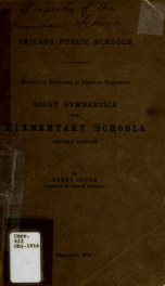 Light gymnastics for elementary schools : manual of exercises in physical education_cover