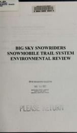 Big Sky Snowriders Snowmobile Trail System : environmental review 1997_cover