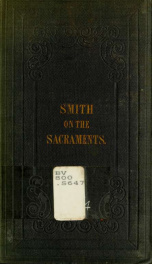 The Sacraments : two explanatory treatises_cover