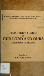 Teacher's guide to our Lord and ours, stewardship in missions_cover