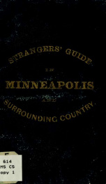 Strangers' guide in Minneapolis and surrounding country ... Tables of distances, statistics, etc_cover