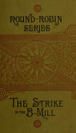 The strike in the B--- Mill : a study_cover