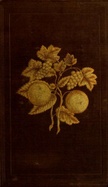 A guide to the orchard and fruit garden: or An account of the most valuable fruits cultivated in Great Britain_cover