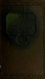 The Forest products laboratory: a decennial record, 1910-1920_cover