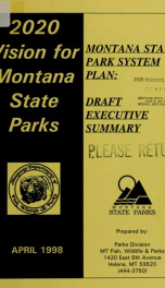 2020 vision for Montana State Parks: Montana State Park System Plan 1998_cover