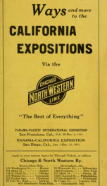 Forty ways and more to the California expositions via the Chicago and NorthWestern line .._cover