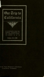 Our trip to California in attendance upon the general convention of the Protestant Episcopal Church, October, A.D. 1901_cover