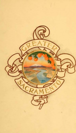 Greater Sacramento, her achievements, resources and possibilities_cover