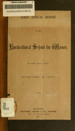 Horticultural School for Women. First annual report for seven months ending January 9, 1871_cover