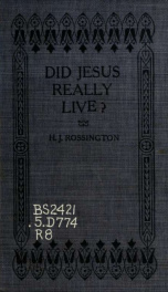 Did Jesus really live/ : a reply to The Christ myth_cover