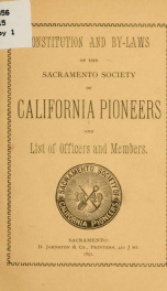 Constitution and by-laws of the Sacramento Society of California Pioneers : and list of officers and members_cover