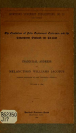 The evolution of New Testament criticism and the consequent outlook for to-day : Inaugural address ... October 5, 1892_cover