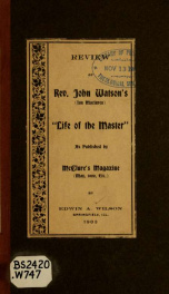 Review of Rev. John Watson's Life of the Master : as published in McClure's Magazine (May 1900, etc.)_cover