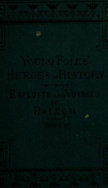 Ralegh : his exploits and voyages_cover
