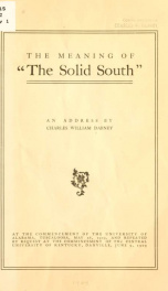 The meaning of "the solid South," an address_cover