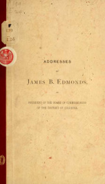 Addresses by James B. Edmonds_cover