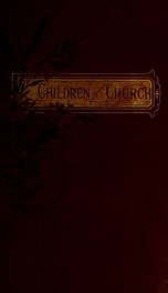 The lambs in the fold; or, The relation of children to the church and their proper Christian nurture_cover