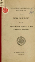 Program and conditions of competition for the new building of the International bureau of the American republics_cover