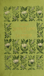 From summer land to summer; a journey from Thomasville, Georgia, to New York, during April and May, 1899 .._cover