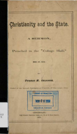 Christianity and the state : a sermon preached in the "College Hall," Dec. 28, 1873_cover