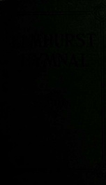 Elmhurst hymnal and orders of worship for the Sunday school, young people's meetings and church services._cover