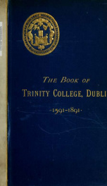 The book of Trinity college, Dublin, 1591-1891_cover