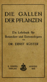 Die gallen der pflanzen, ein lehrbuch für botaniker und entomologen_cover