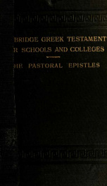 The Pastoral epistles : with introduction and notes 15_cover