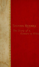 Stephen Remarx : the story of a venture in ethics_cover