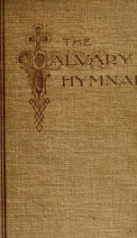 The Calvary hymnal for Sunday schools, [etc.]_cover