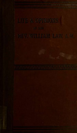 William Law, nonjuror and mystic : ... a sketch of his life, character, and opinions_cover