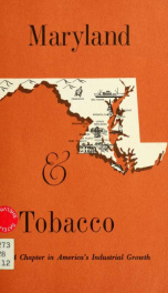 Tobacco history series; [a chapter in America's industrial growth]_cover