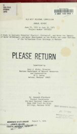 A study to evaluate potential physical, biological, and water use impacts of water withdrawals and water development on the middle and lower portions of the Yellowstone River drainage in Montana : Old West Regional Commission annual report, June 25, 1974 _cover