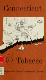 Tobacco history series; [a chapter in America's industrial growth]_cover