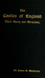 The castles of England, their story and structure 1_cover