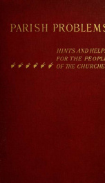 Parish problems : hints and helps for the people of the churches_cover