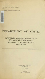 Diplomatic correspondence with belligerent governments relating to neutral rights and duties_cover