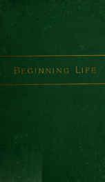 Beginning life : a series of sermons to the young_cover